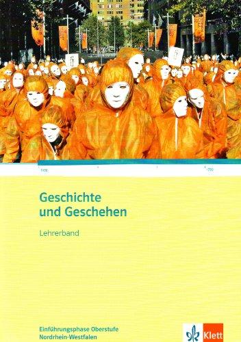 Geschichte und Geschehen. Ausgabe für Nordrhein-Westfalen. Lehrerband Oberstufe Klasse 10