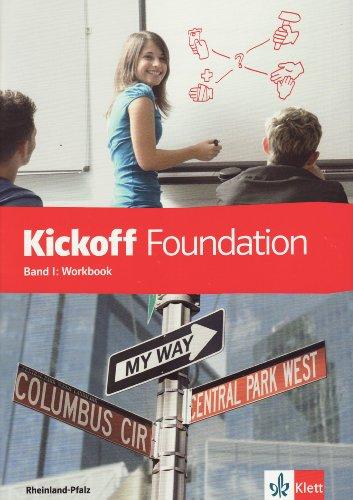 Kickoff / Foundation - Workbook: Ausgabe für Rheinland-Pfalz / Basislernbaustein Englisch