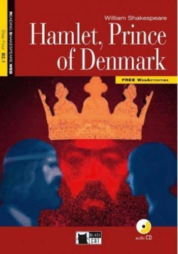 Hamlet, Prince of Denmark - Con Audiobook, [Lingua inglese] Hamlet, Prince of Denmark: Hamlet, Prince of Denmark + audio CD + App