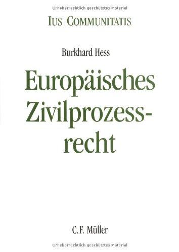 Europäisches Zivilprozessrecht (Ius Communitatis)