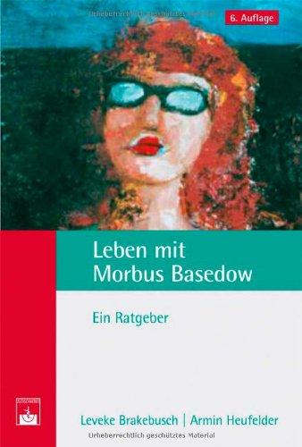 Leben mit Morbus Basedow: Ein Ratgeber