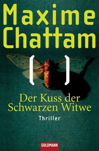 Der Kuss der Schwarzen Witwe: Thriller