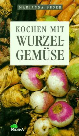 Kochen mit Wurzelgemüse