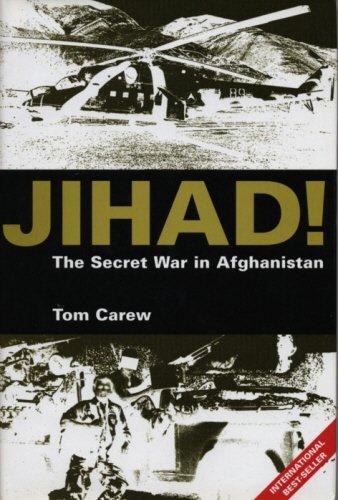 Jihad!: The Secret War in Afghanistan