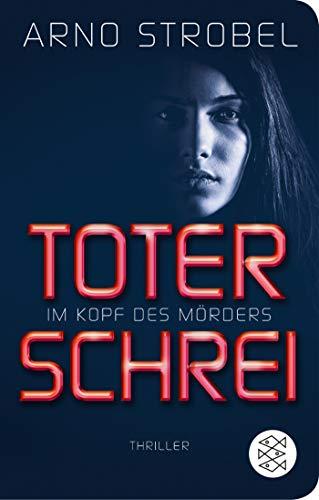 Im Kopf des Mörders - Toter Schrei: Thriller