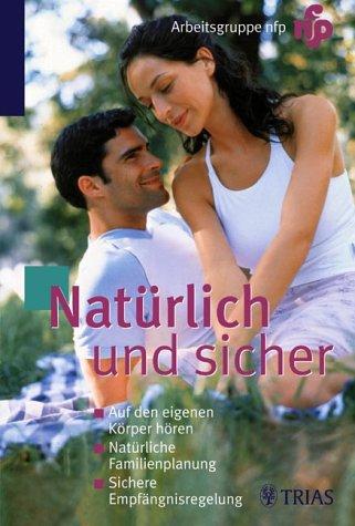 Natürlich und sicher