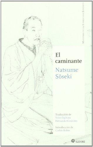 El caminante (Maestros de la Literatura Japonesa, Band 1)