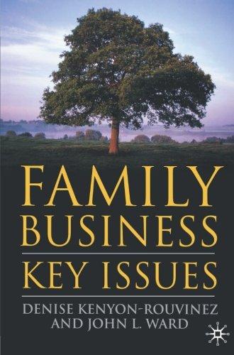 Family Business: Key Issues (A Family Business Publication)