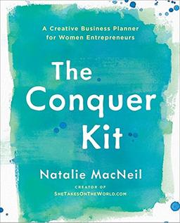 The Conquer Kit: A Creative Business Planner for Women Entrepreneurs