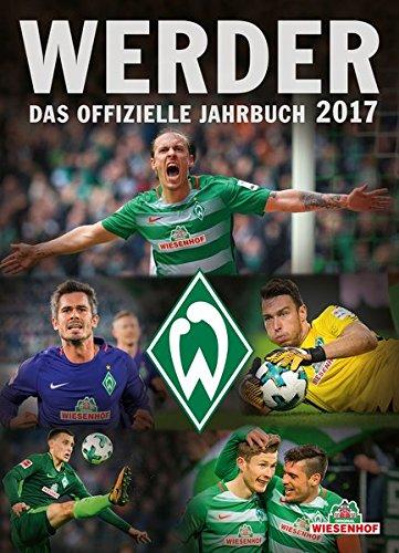 Werder: Das offizielle Jahrbuch 2017