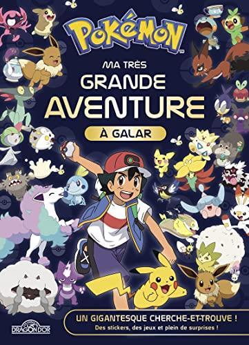 Pokémon : ma très grande aventure à Galar : livre collector