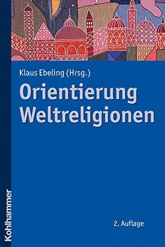 Orientierung Weltreligionen