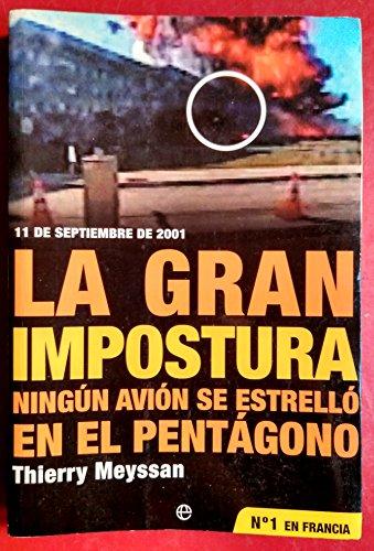 La Gran Impostura: Ningun Avion Se Estrello En El Pentagono (Actualidad, Band 7)