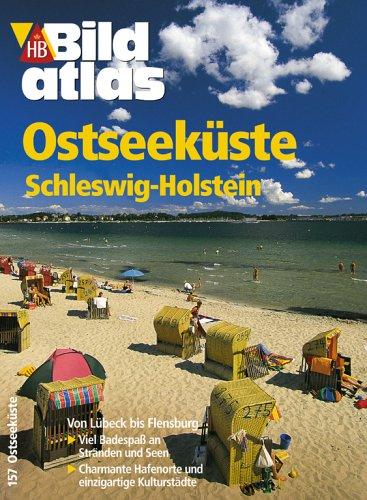 HB Bildatlas Ostseeküste, Schleswig-Holstein