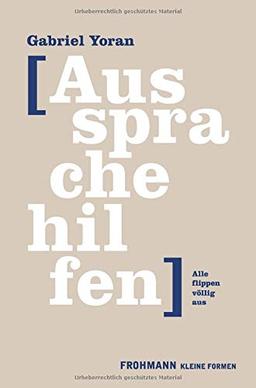 Aussprachehilfen: Alle flippen völlig aus (Kleine Formen)