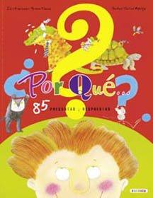 ¿Por qué-- ? : 85 preguntas y respuestas