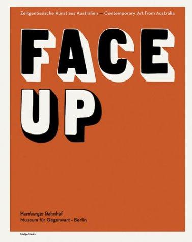 Face up: Contemporary Art from Australia: Text in English/German