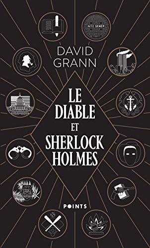 Le diable et Sherlock Holmes : & autres contes de meurtre, de folie et d'obsession