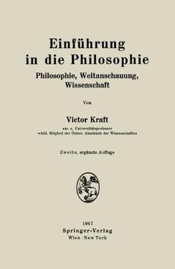 Einführung in die Philosophie: "Philosophie, Weltanschauung, Wissenschaft"