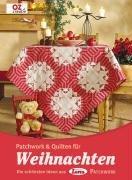 Patchwork & Quilten für Weihnachten: Die schönsten Ideen aus Lena PATCHWORK