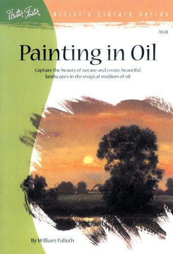 Painting in Oil (Artist's Library Series)