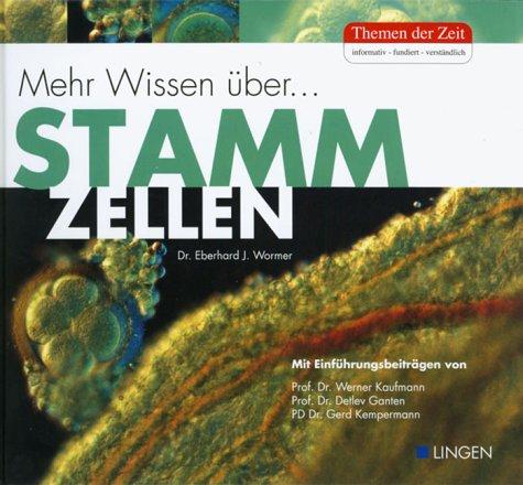 Stammzellen - Mehr Wissen?