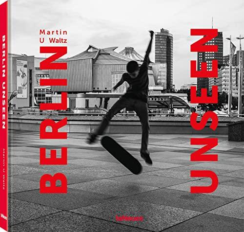 Martin U. Waltz Berlin Unseen