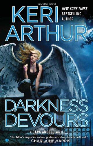 Darkness Devours: A Dark Angels Novel