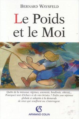 Le poids et le moi