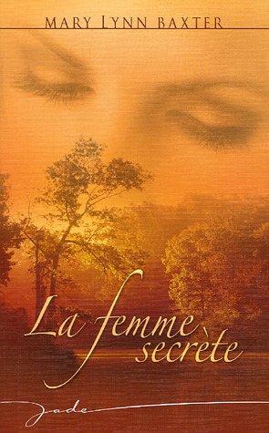 La femme secrète