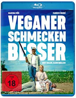 Veganer schmecken besser - Erst killen, dann grillen [Blu-ray]