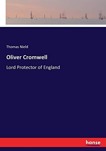 Oliver Cromwell: Lord Protector of England