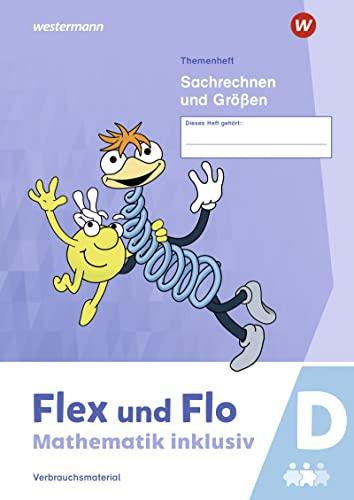 Flex und Flo - Mathematik inklusiv / Flex und Flo - Mathematik inklusiv Ausgabe 2021: Ausgabe 2021 / Sachrechnen und Größen D