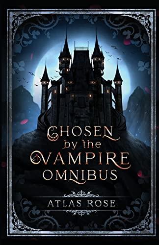 Chosen by the Vampire Omnibus