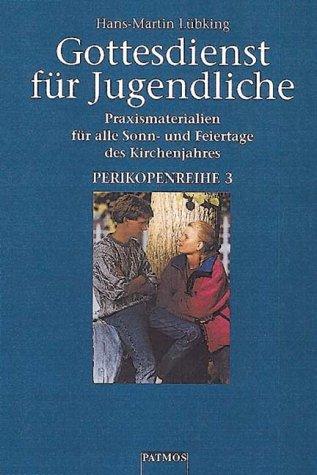 Gottesdienst für Jugendliche, 6 Bde., Perikopenreihe 3