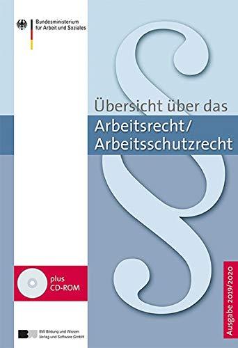 Übersicht über das Arbeitsrecht/Arbeitsschutzrecht – Ausgabe 2019/2020