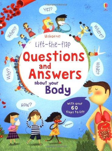 Lift the Flap Questions & Answers About Your Body (Usborne Lift-the-Flap-Books)