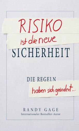 Risiko ist die neue Sicherheit: Die Regeln haben sich geändert