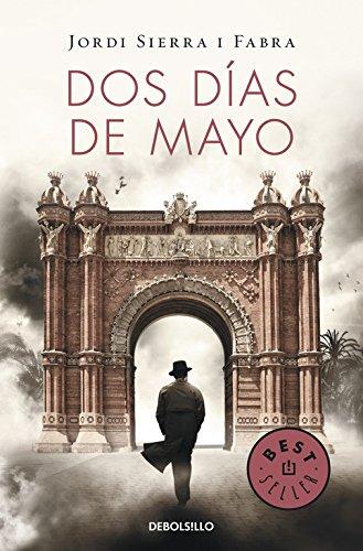 Dos días de mayo (BEST SELLER, Band 26200)