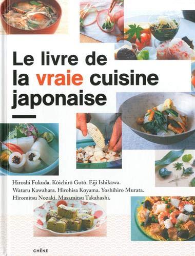 Le livre de la vraie cuisine japonaise