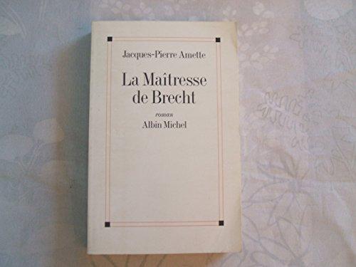 Maitresse de Brecht (La) (Romans, Nouvelles, Recits (Domaine Francais))