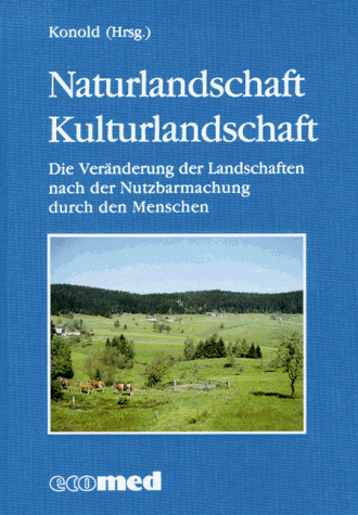 Naturlandschaft, Kulturlandschaft