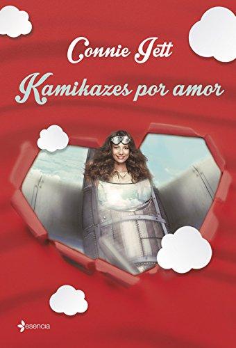 Kamikazes por amor (Romántica Contemporánea, Band 2)