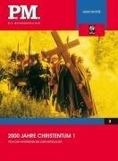 2000 Jahre Christentum 1- P.M. Die Wissensedition