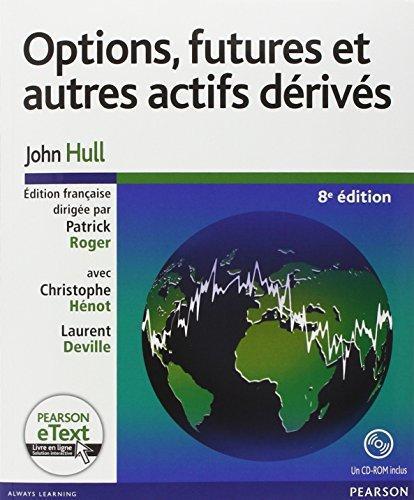 Options, futures et autres actifs dérivés