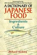 A Dictionary of Japanese Food: Ingredients & Culture