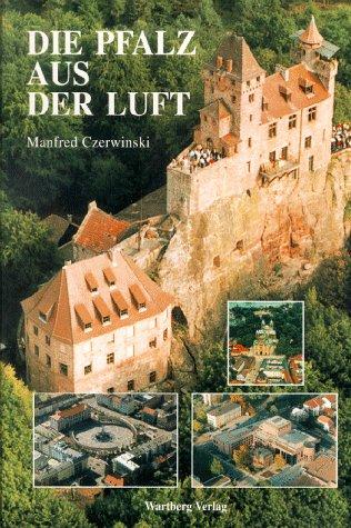 Die Pfalz aus der Luft