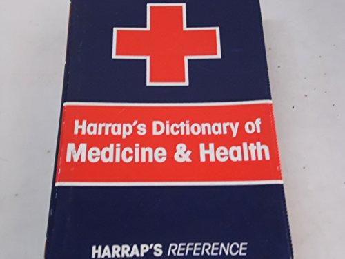 Harrap's dictionary of medecine & health