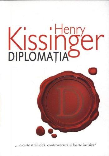 DIPLOMATIA KISSINGER EDITIA 2