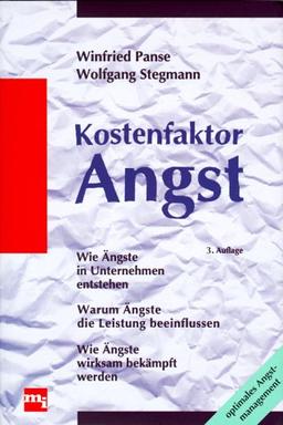 Kostenfaktor Angst